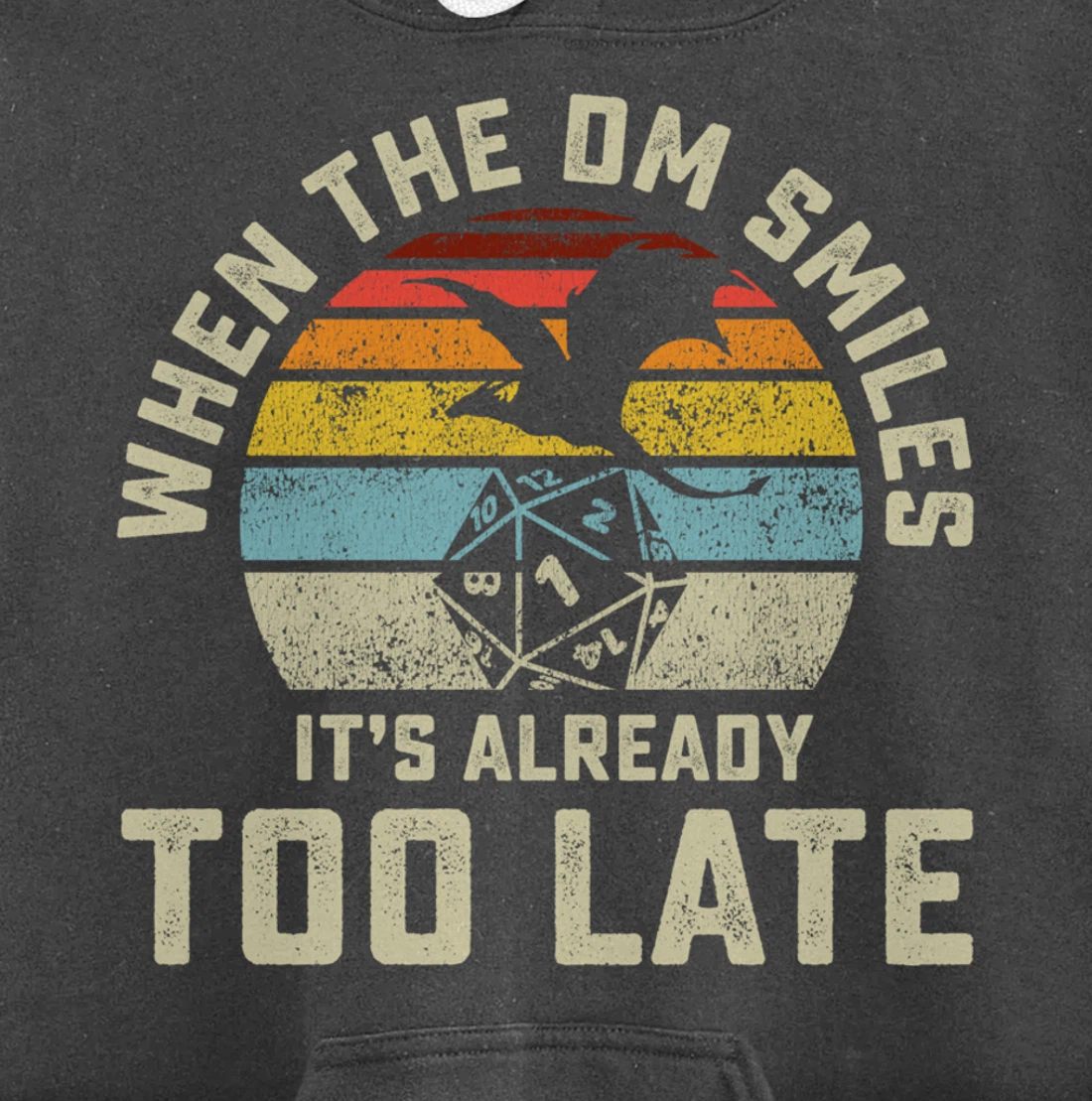 When the DM Smiles it's Already Too Late Pullover Hoodie