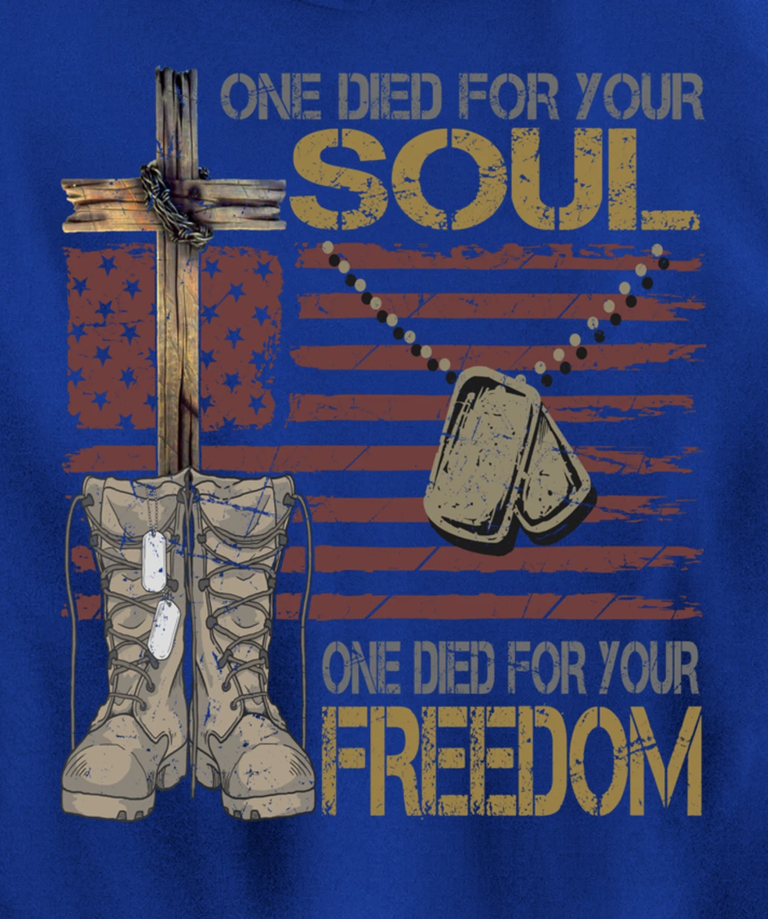 One Died For Your Soul One Died For Freedom July 4th Gift Pullover Hoodie