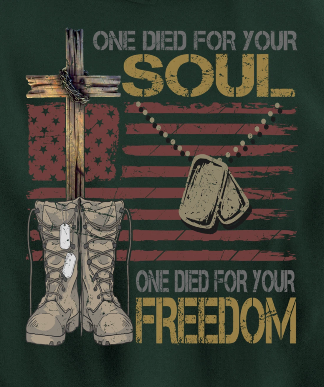 One Died For Your Soul One Died For Freedom July 4th Gift Pullover Hoodie