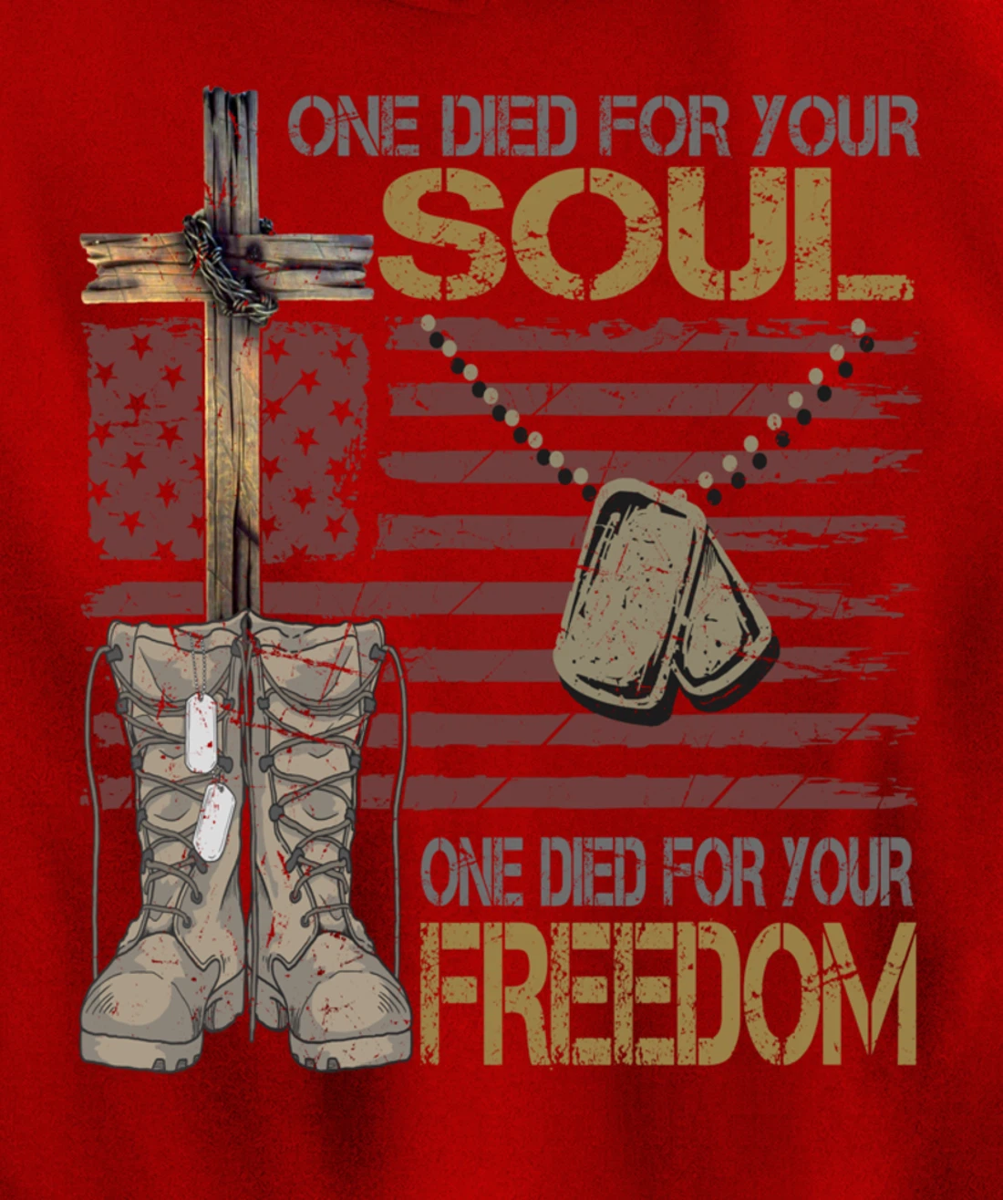 One Died For Your Soul One Died For Freedom July 4th Gift Pullover Hoodie
