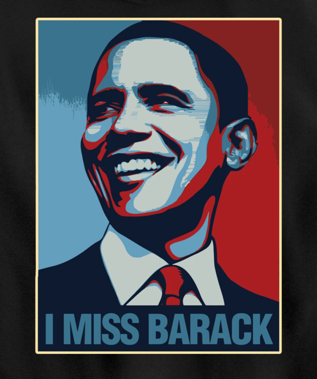 I Miss Barack Obama Gift Pullover Hoodie