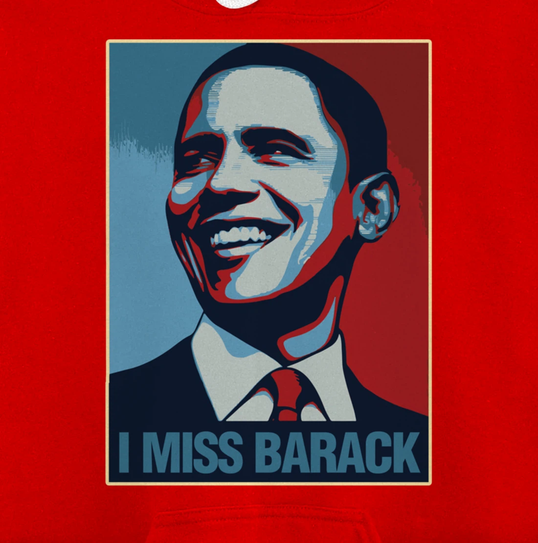 I Miss Barack Obama Gift Pullover Hoodie
