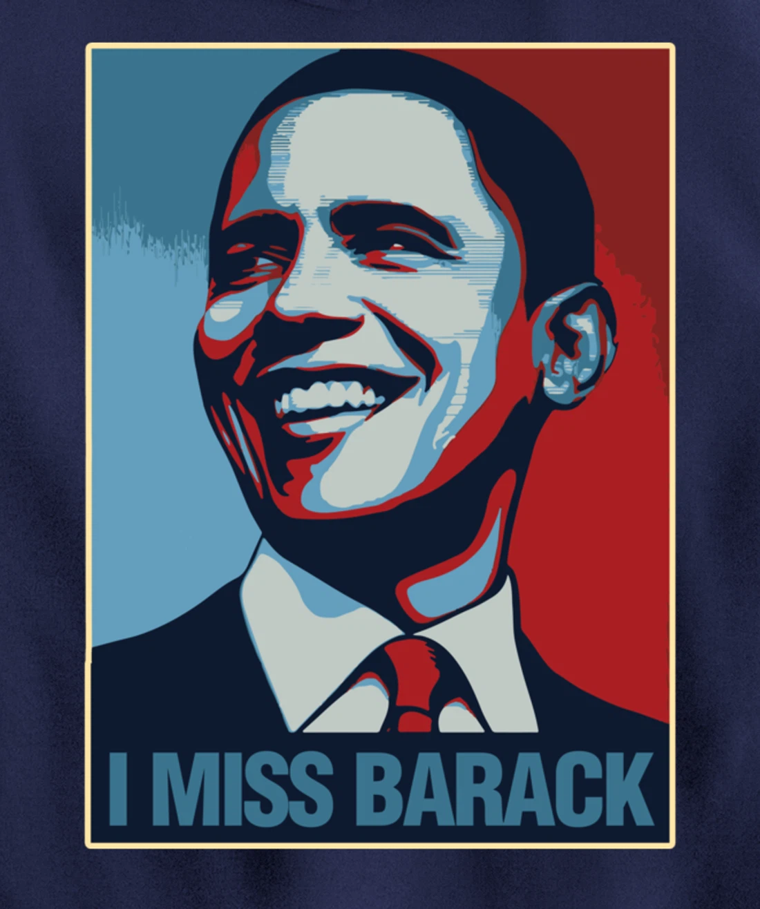 I Miss Barack Obama Gift Pullover Hoodie