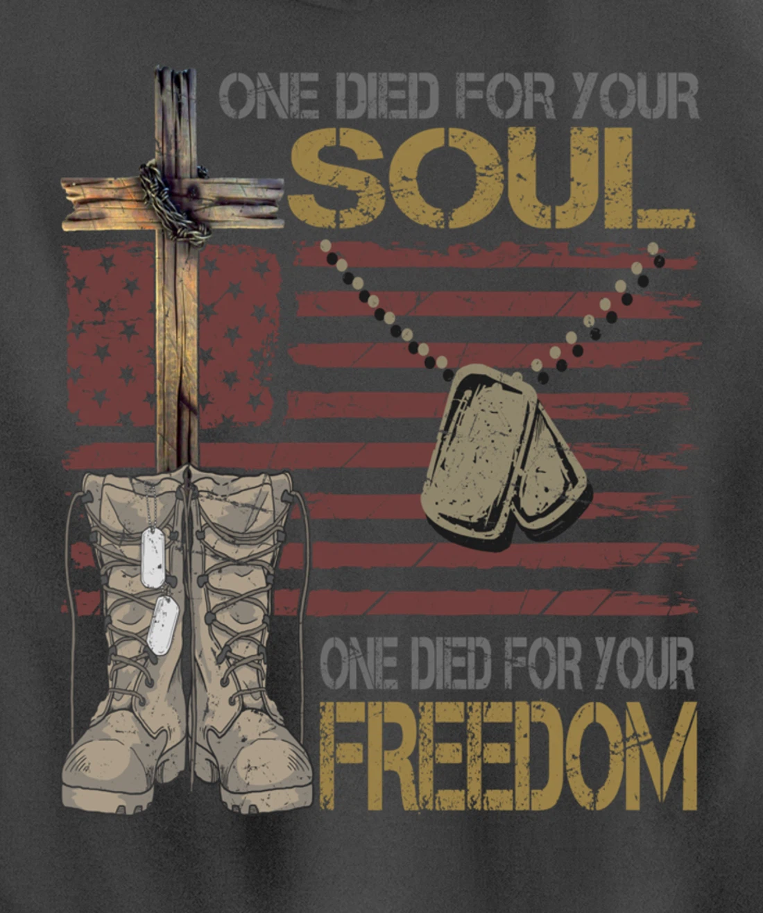 One Died For Your Soul One Died For Freedom July 4th Gift Pullover Hoodie