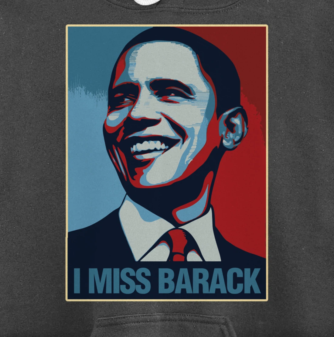 I Miss Barack Obama Gift Pullover Hoodie