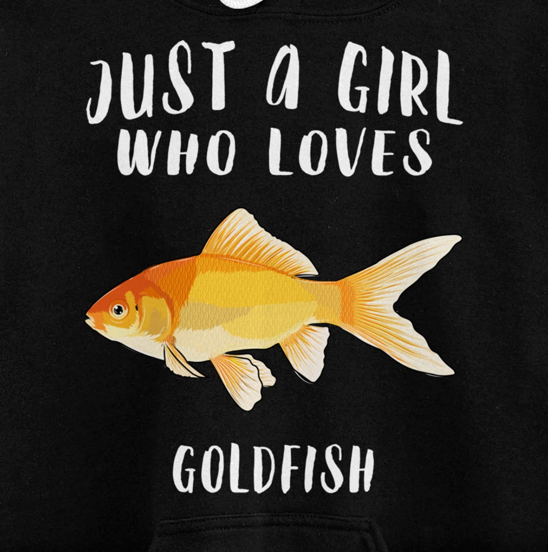 Just A Girl Who Loves Goldfish Fish Lover Pullover Hoodie