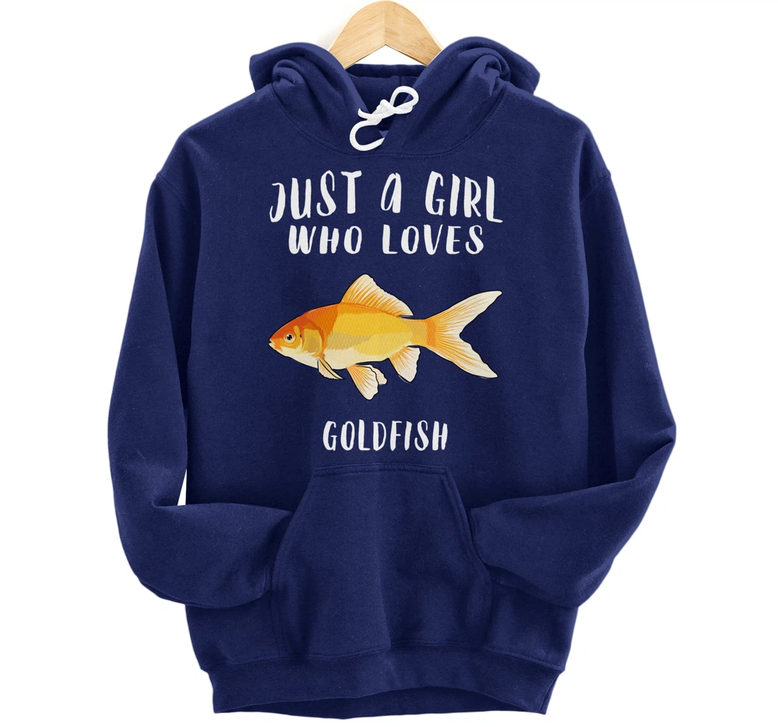 Just A Girl Who Loves Goldfish Fish Lover Pullover Hoodie