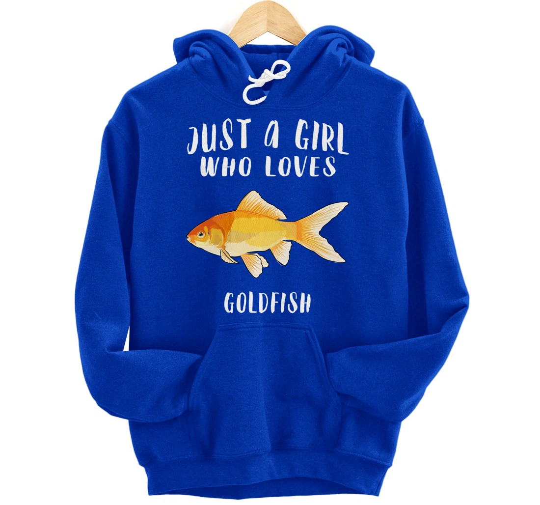 Just A Girl Who Loves Goldfish Fish Lover Pullover Hoodie