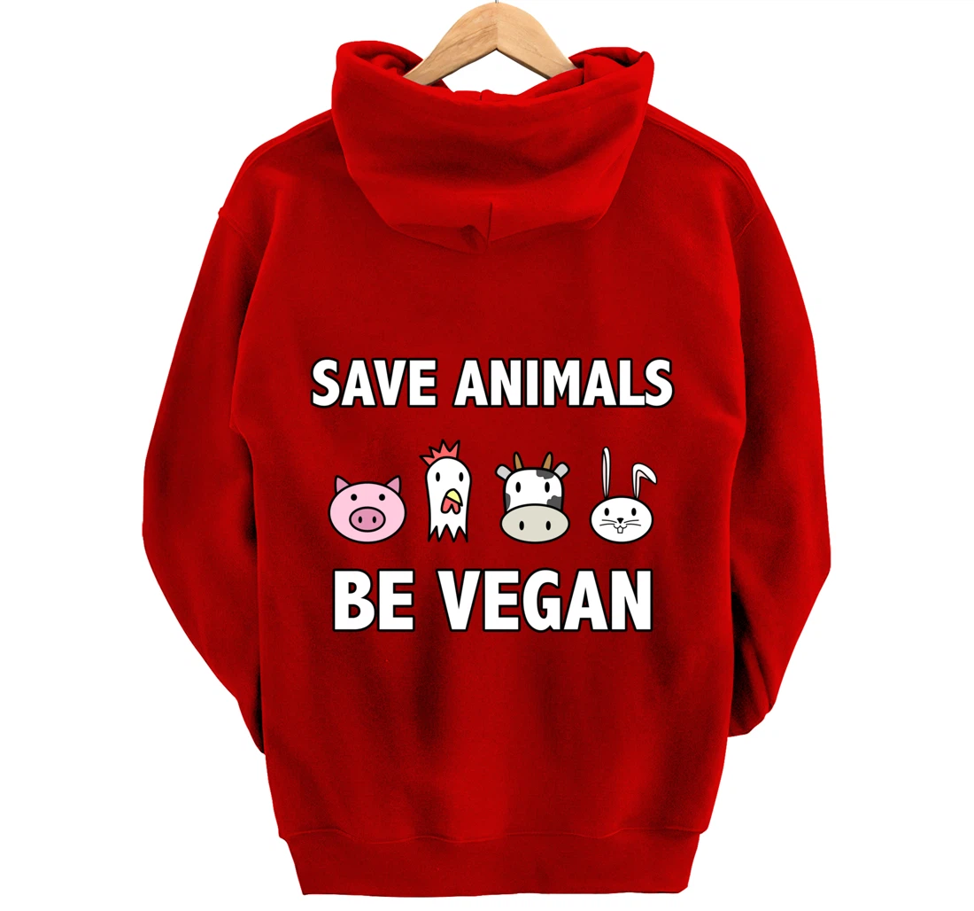 Save the-animals be Vegan Animals lover Vegan Vegetarin gift Pullover Hoodie
