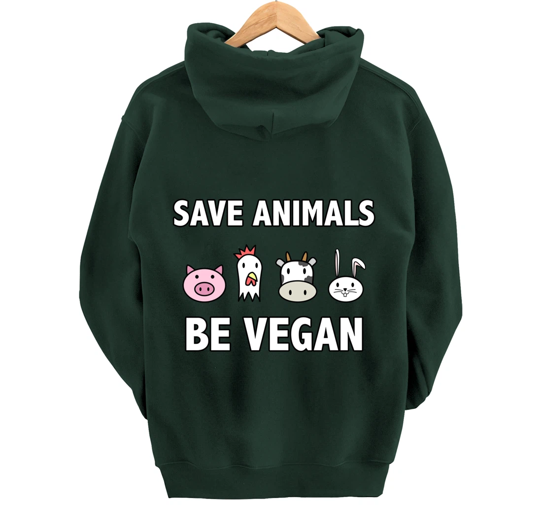 Save the-animals be Vegan Animals lover Vegan Vegetarin gift Pullover Hoodie
