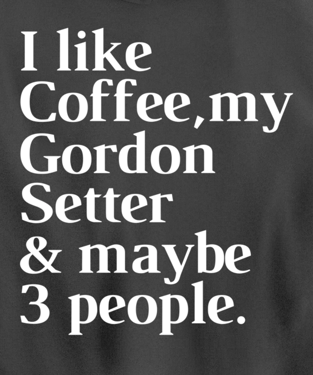 Gordon Setter Funny Dog Owner Coffee Lover Gift Women Men Pullover Hoodie