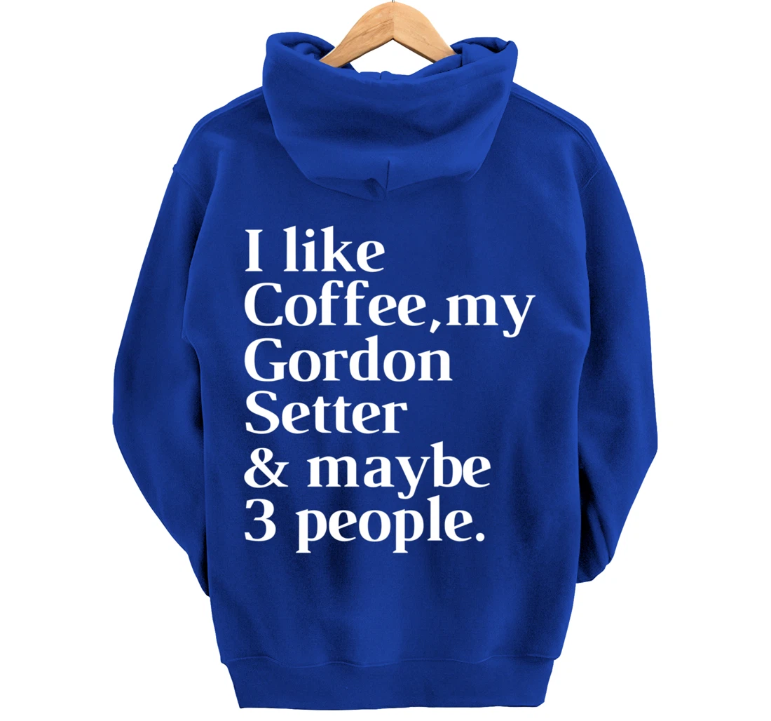 Gordon Setter Funny Dog Owner Coffee Lover Gift Women Men Pullover Hoodie