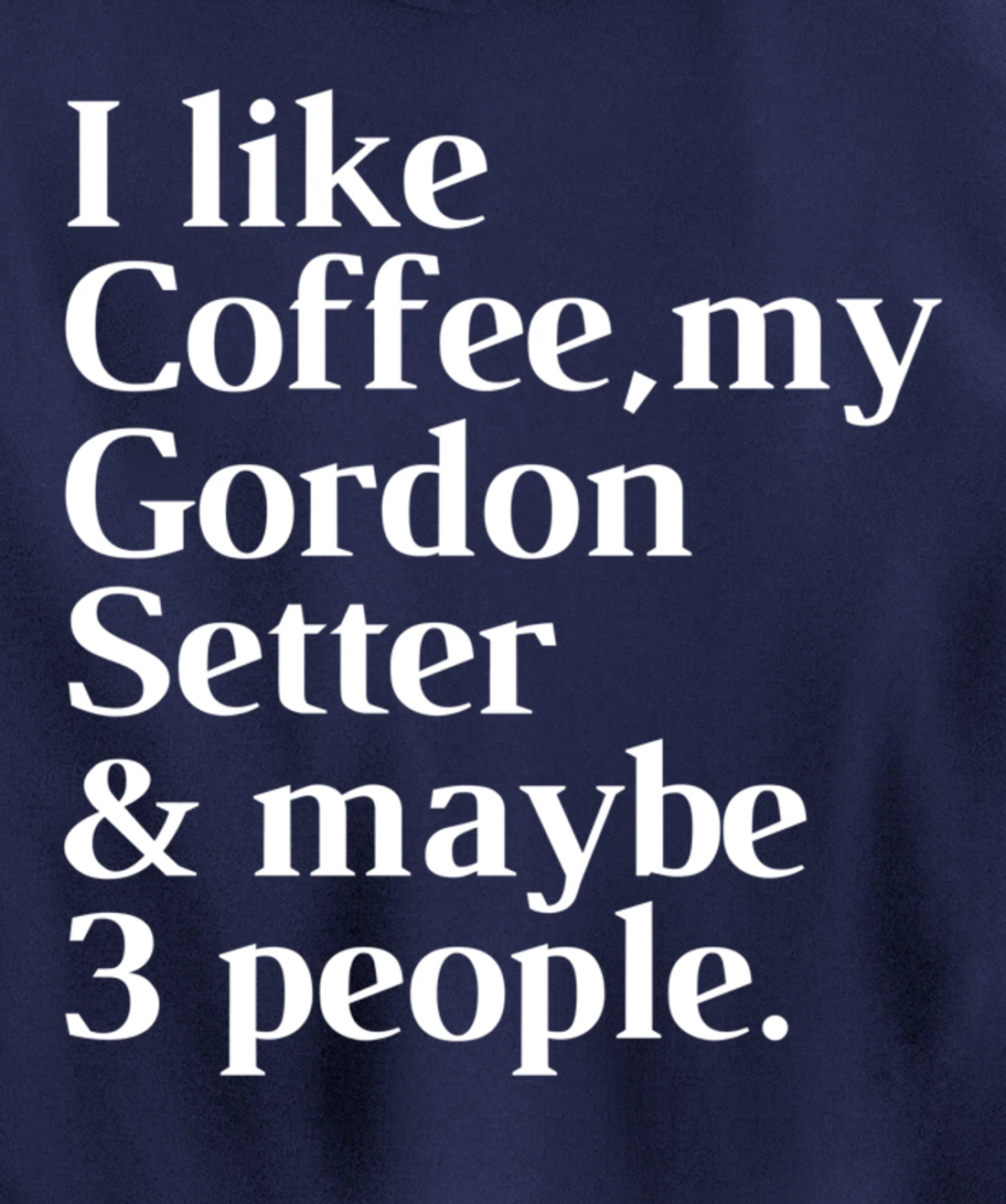 Gordon Setter Funny Dog Owner Coffee Lover Gift Women Men Pullover Hoodie