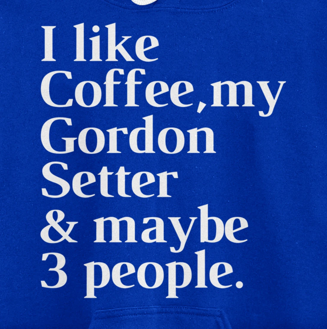 Gordon Setter Funny Dog Owner Coffee Lover Gift Women Men Pullover Hoodie