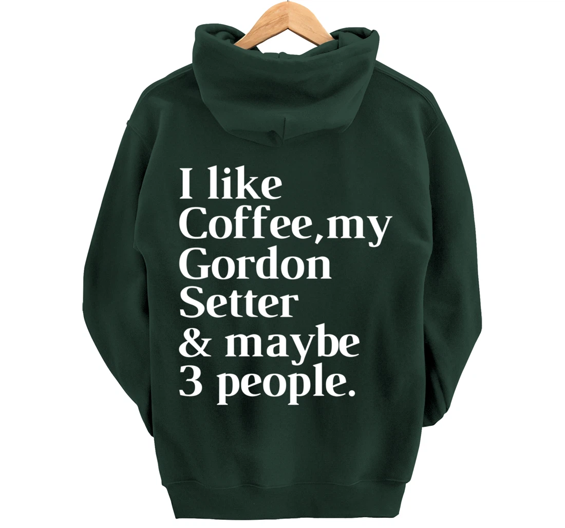 Gordon Setter Funny Dog Owner Coffee Lover Gift Women Men Pullover Hoodie