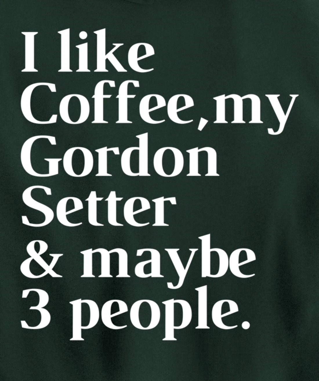 Gordon Setter Funny Dog Owner Coffee Lover Gift Women Men Pullover Hoodie