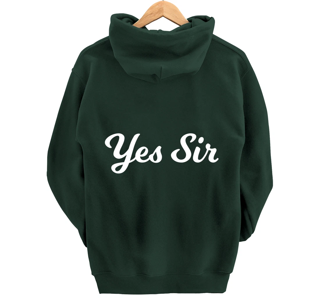 Fantasy Submissive Yes Sir Kinky Pullover Hoodie