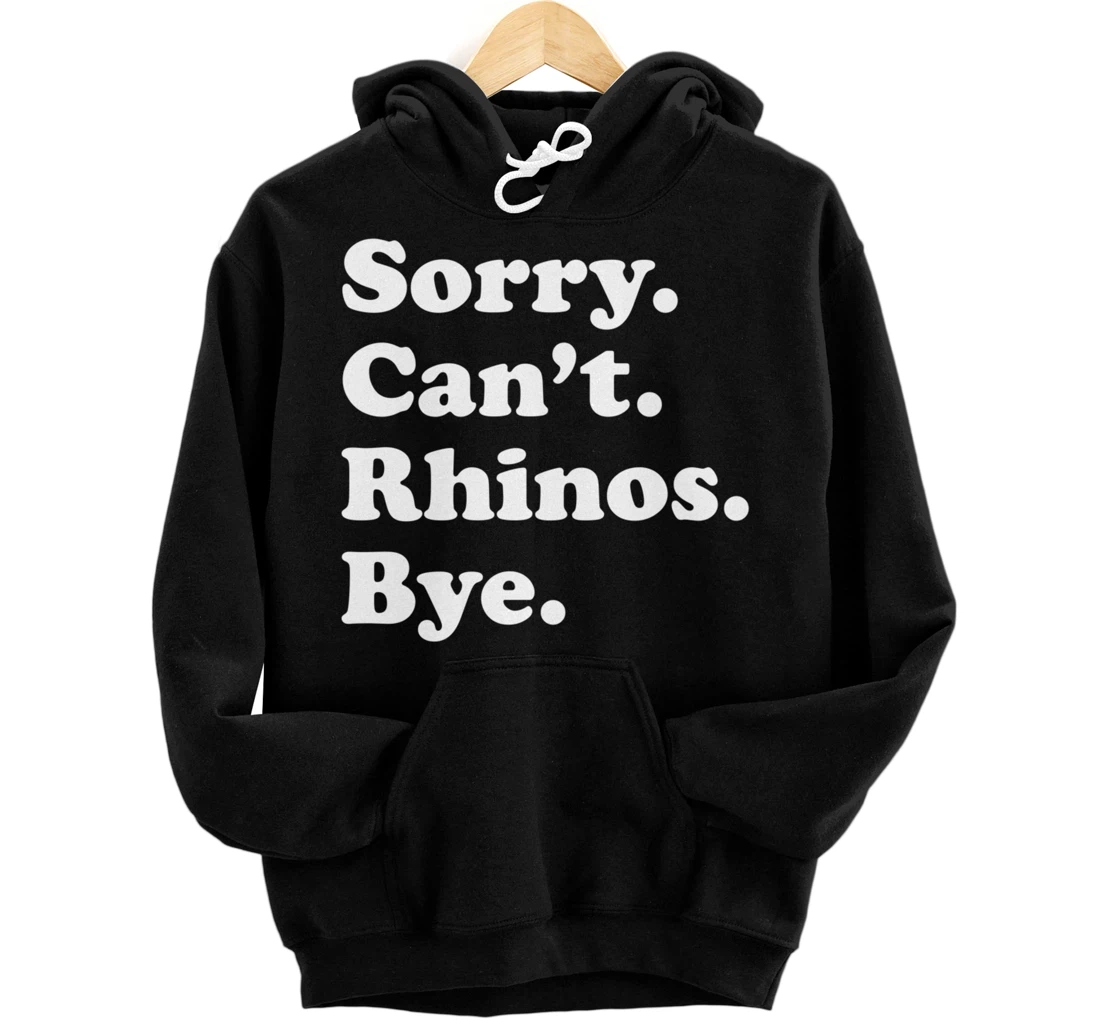 Funny Rhino Rhinoceros Gift for Men Women Boys or Girls Pullover Hoodie
