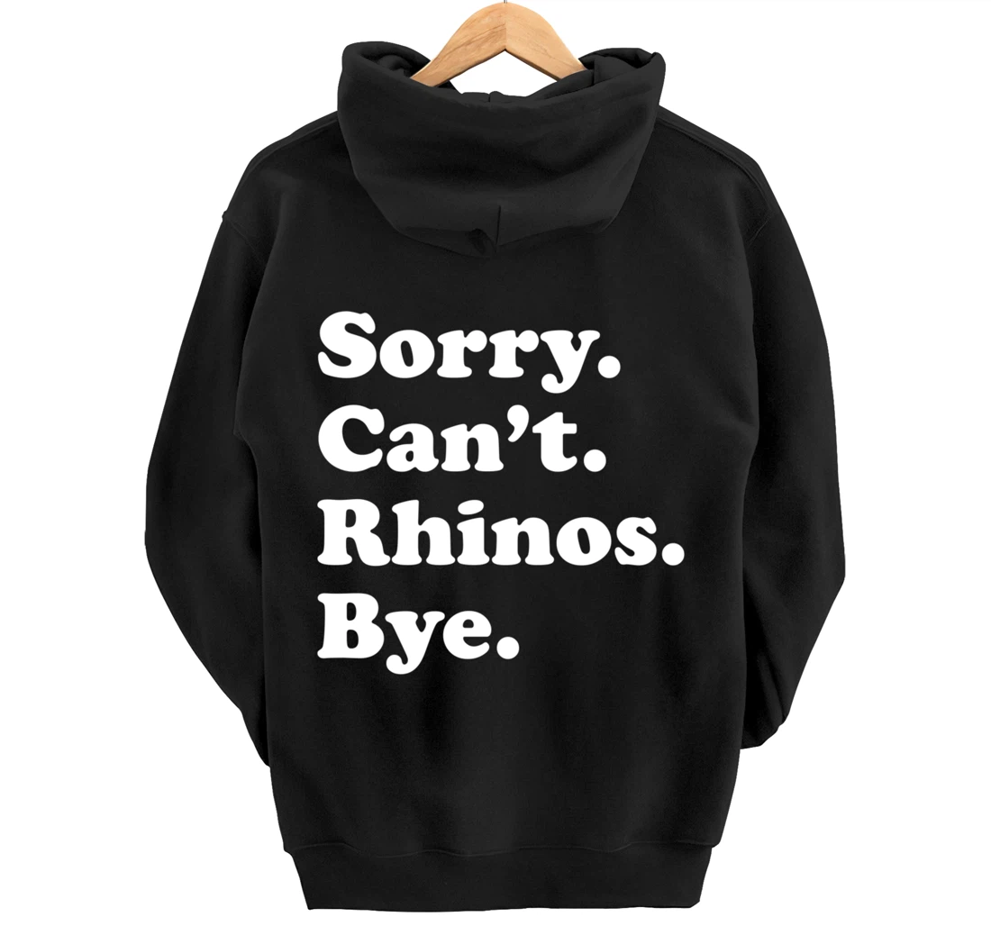 Funny Rhino Rhinoceros Gift for Men Women Boys or Girls Pullover Hoodie