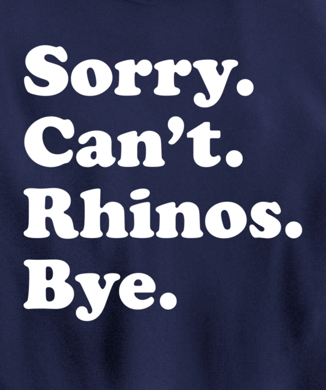 Funny Rhino Rhinoceros Gift for Men Women Boys or Girls Pullover Hoodie