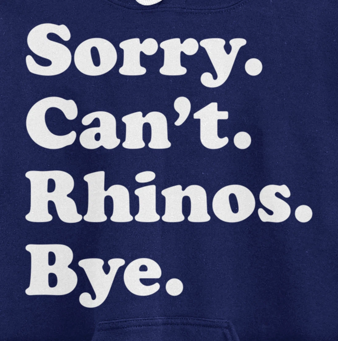 Funny Rhino Rhinoceros Gift for Men Women Boys or Girls Pullover Hoodie