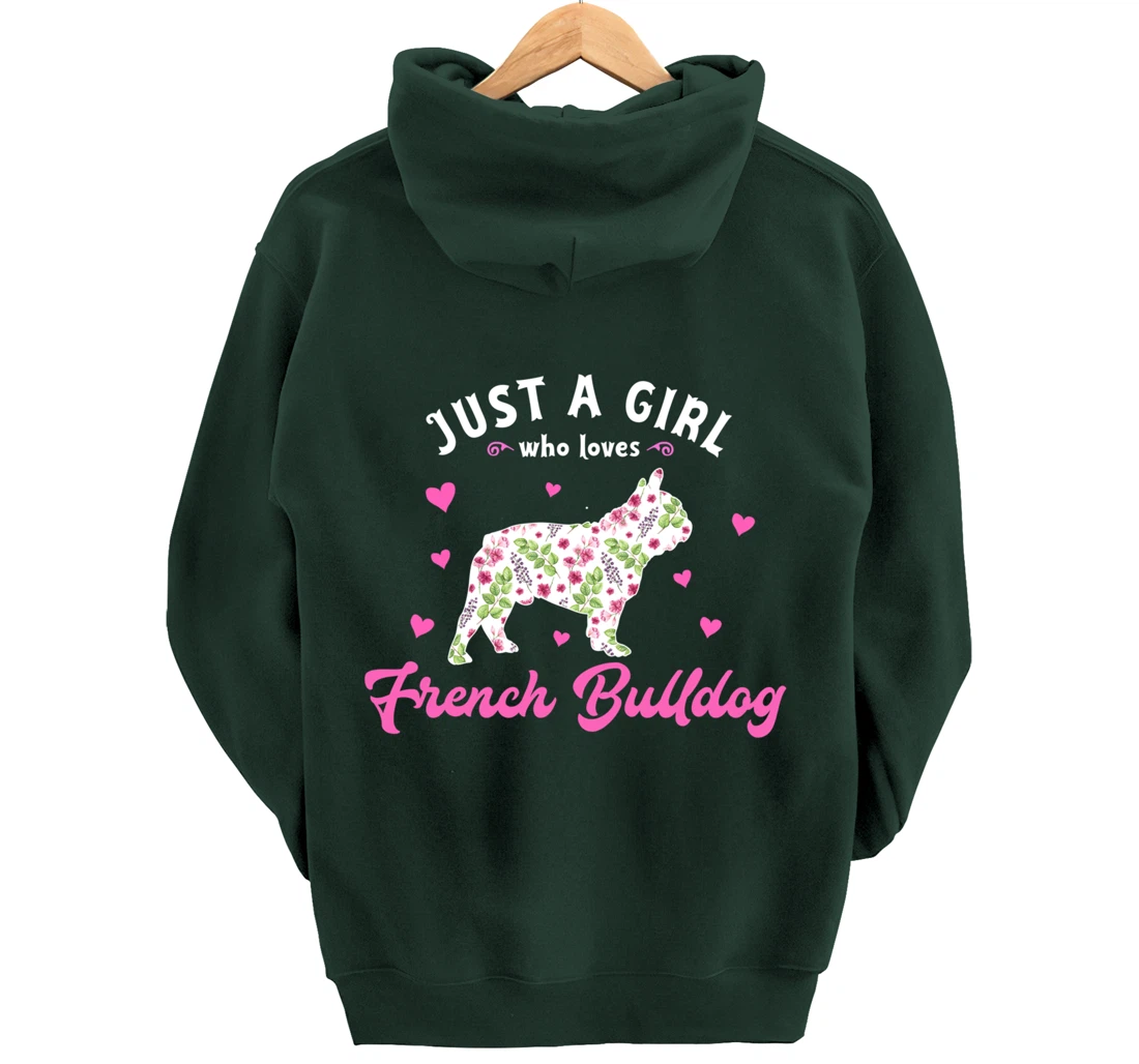 Just a Girl who Loves French Bulldog Pullover Hoodie