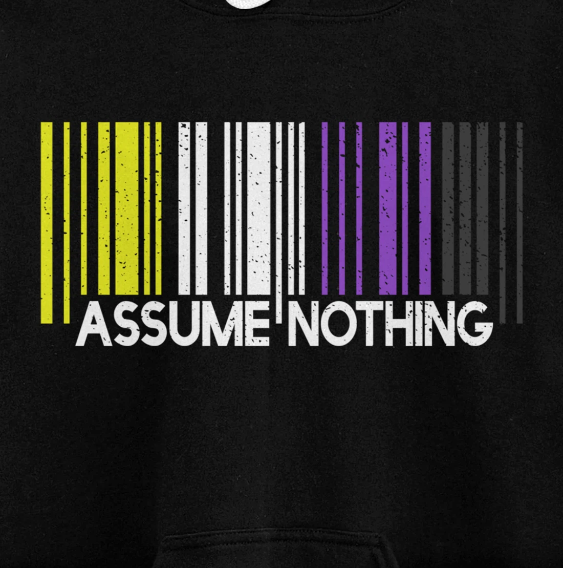 Assume Nothing Nonbinary Flag Barcode Enby Genderqueer LGBT Pullover Hoodie