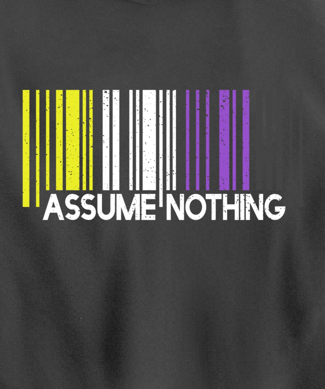 Assume Nothing Nonbinary Flag Barcode Enby Genderqueer LGBT Pullover Hoodie