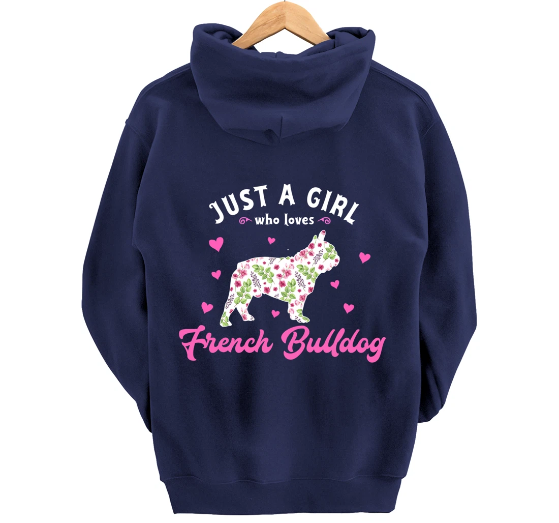 Just a Girl who Loves French Bulldog Pullover Hoodie