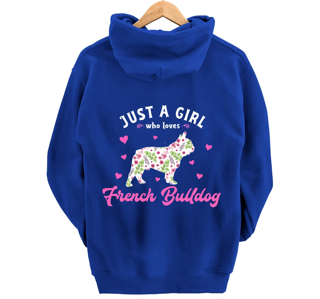 Just a Girl who Loves French Bulldog Pullover Hoodie