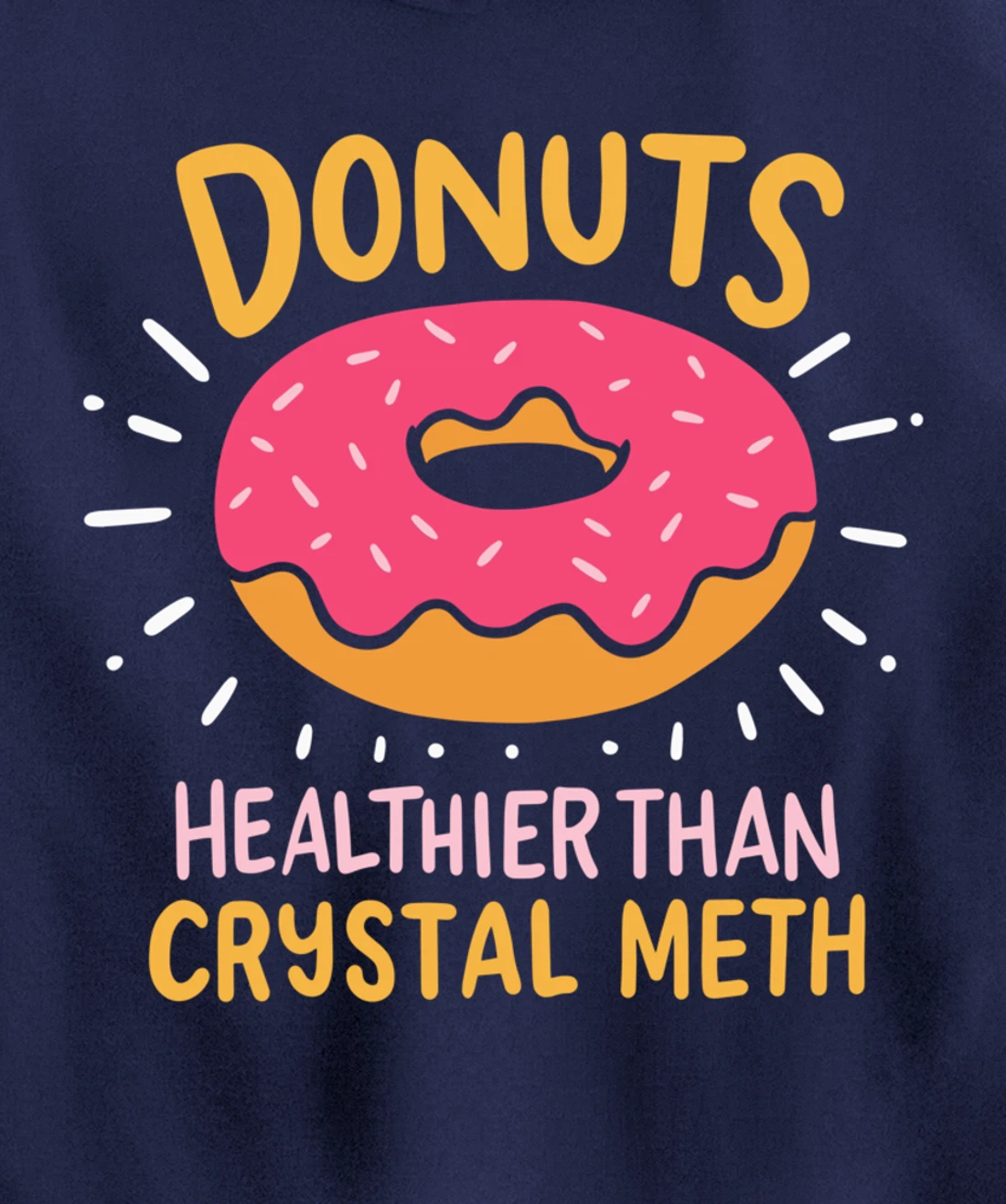 Donut Party Gift For A Donut Lover Pullover Hoodie