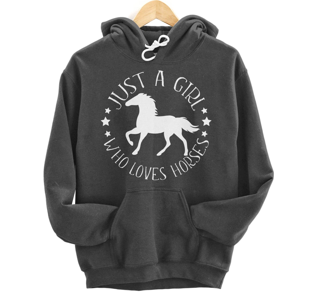 Just A Girl Who Loves Horses Funny Gift for Horse Riders Pullover Hoodie