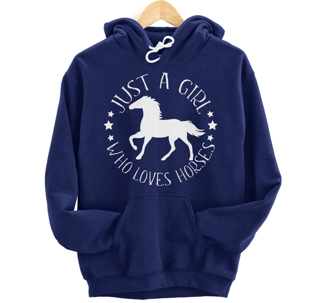Just A Girl Who Loves Horses Funny Gift for Horse Riders Pullover Hoodie