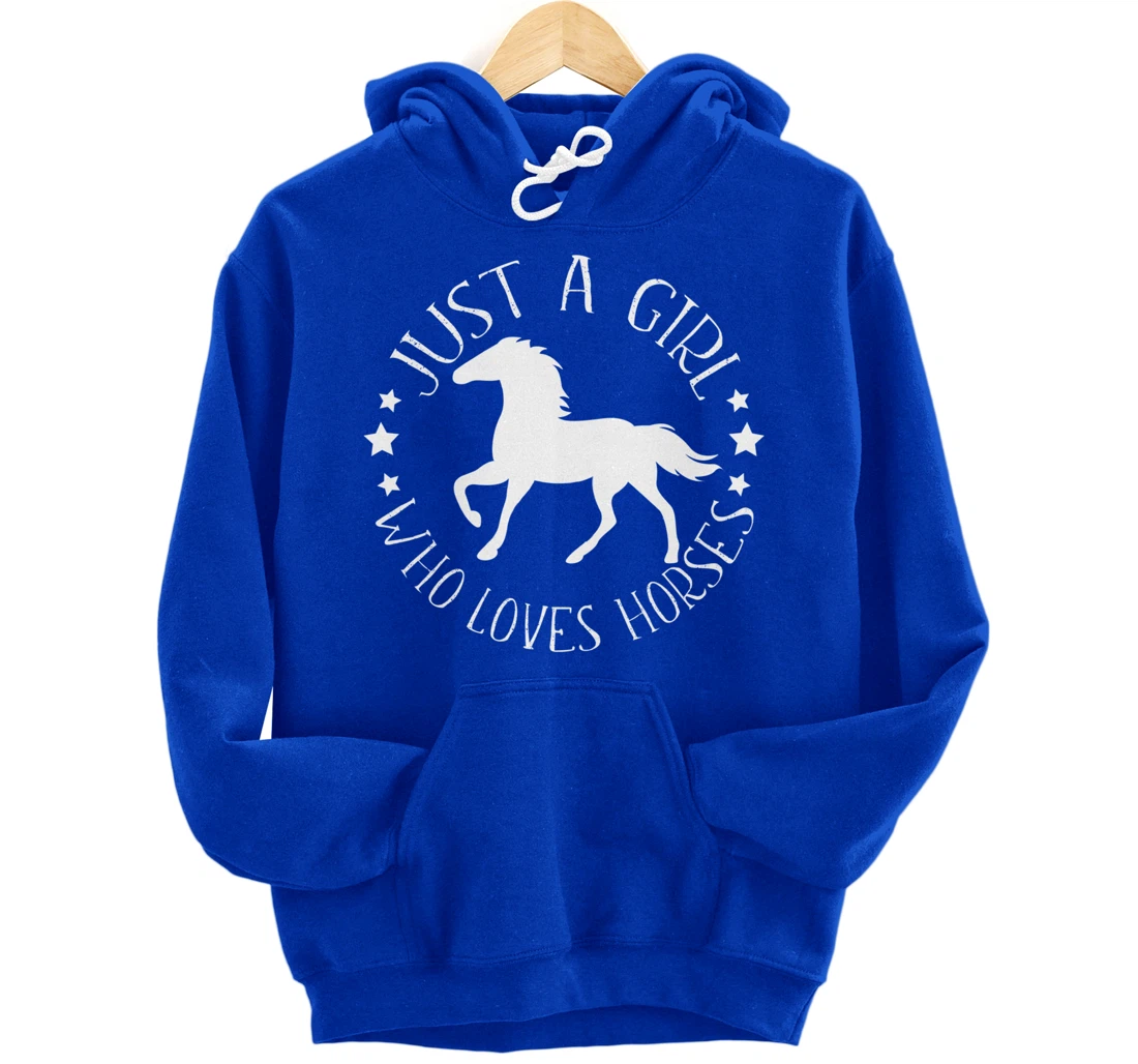 Just A Girl Who Loves Horses Funny Gift for Horse Riders Pullover Hoodie