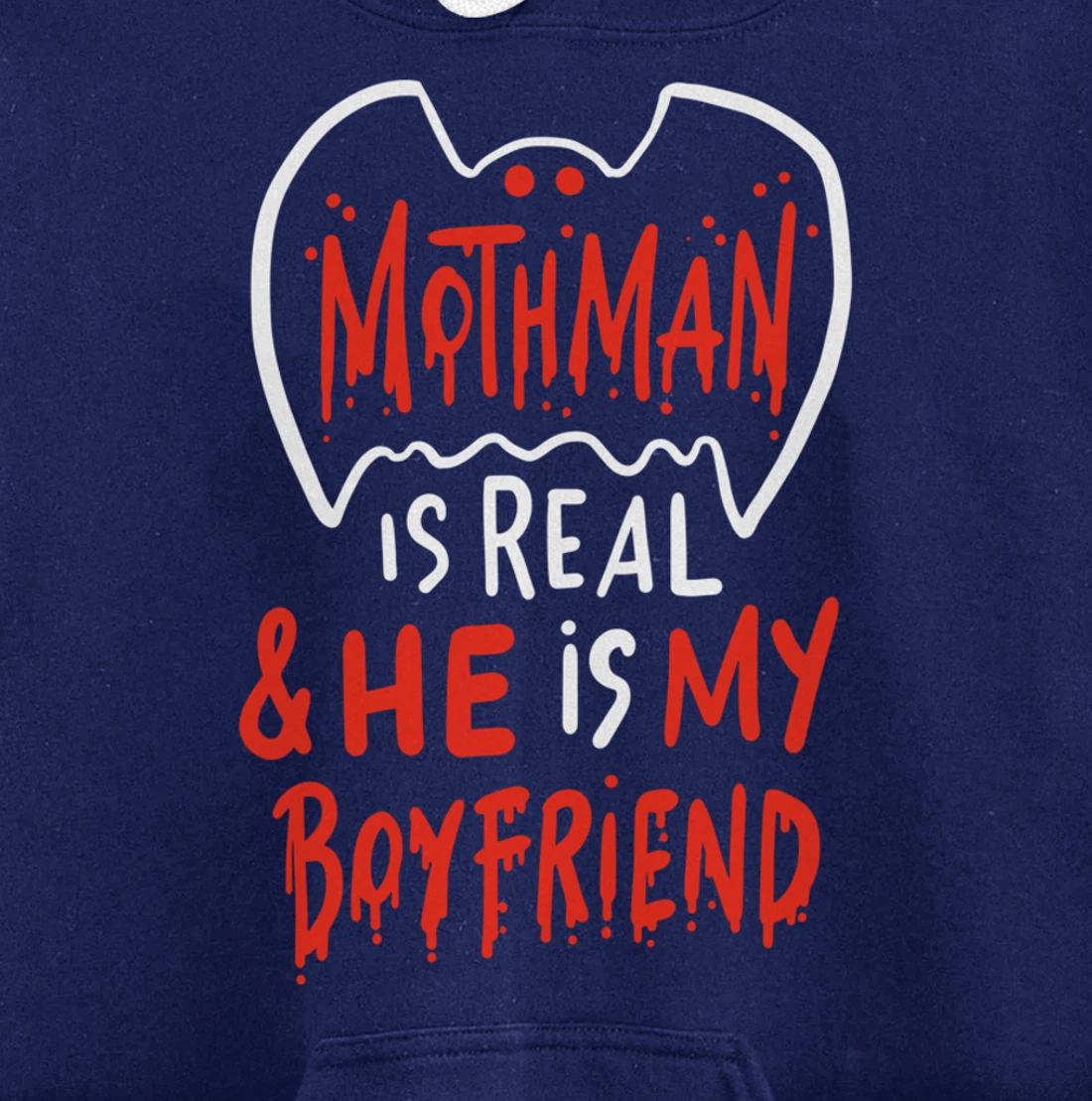 Mothman Design For Cryptid Lovers - Mothman Is My Boyfriend Pullover Hoodie
