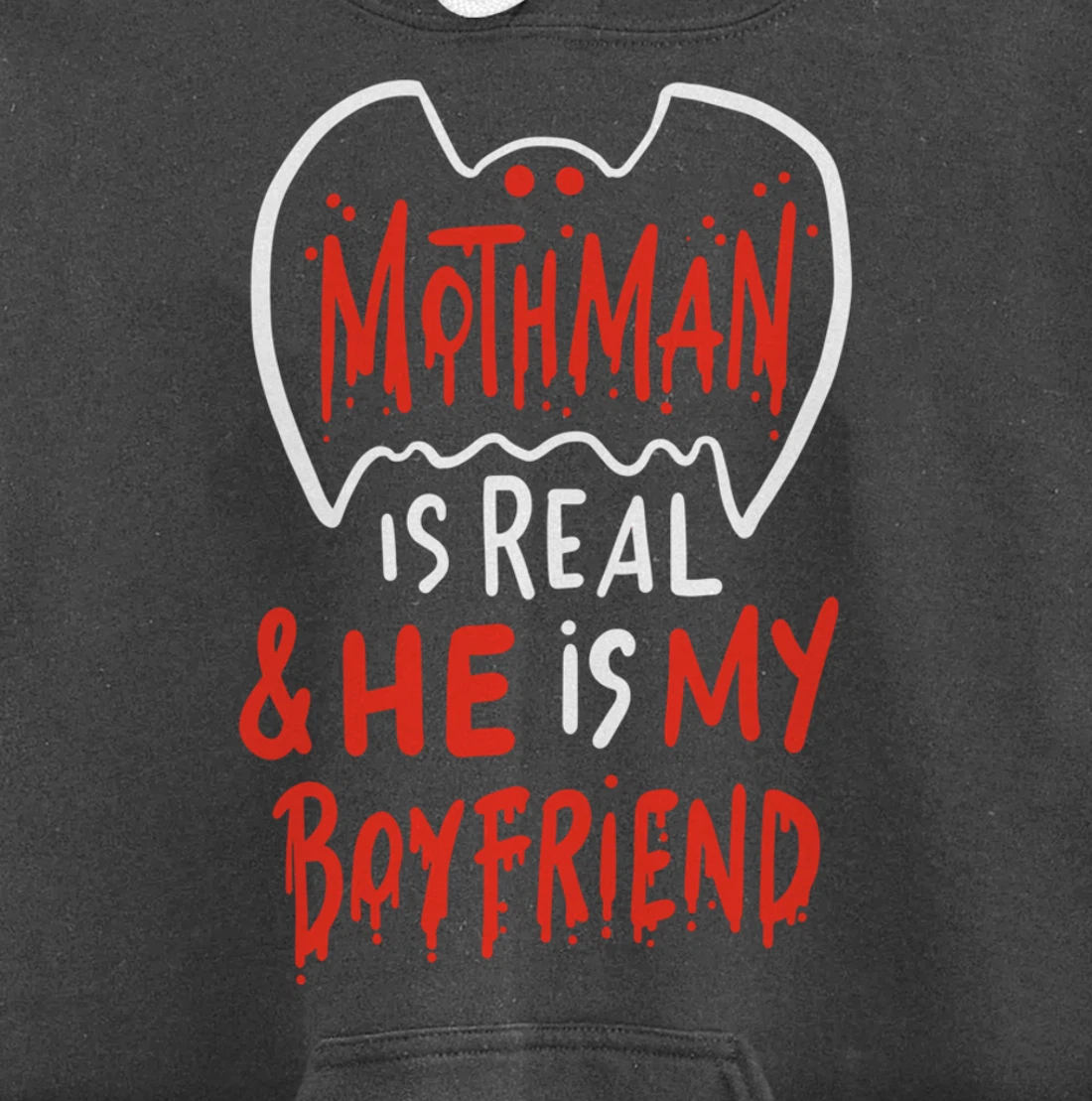 Mothman Design For Cryptid Lovers - Mothman Is My Boyfriend Pullover Hoodie