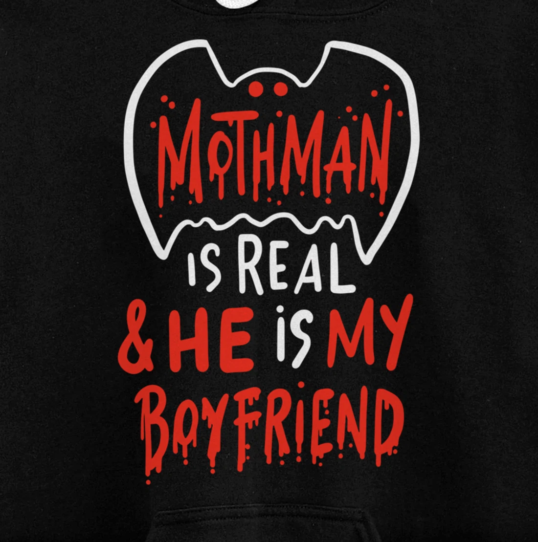 Mothman Design For Cryptid Lovers - Mothman Is My Boyfriend Pullover Hoodie