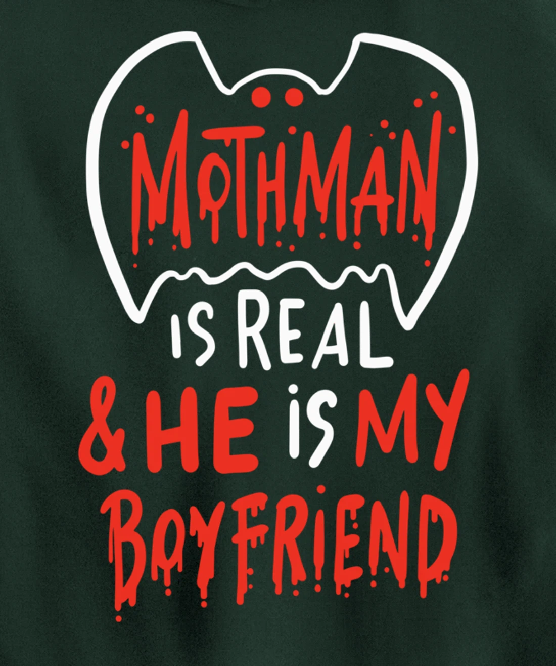 Mothman Design For Cryptid Lovers - Mothman Is My Boyfriend Pullover Hoodie
