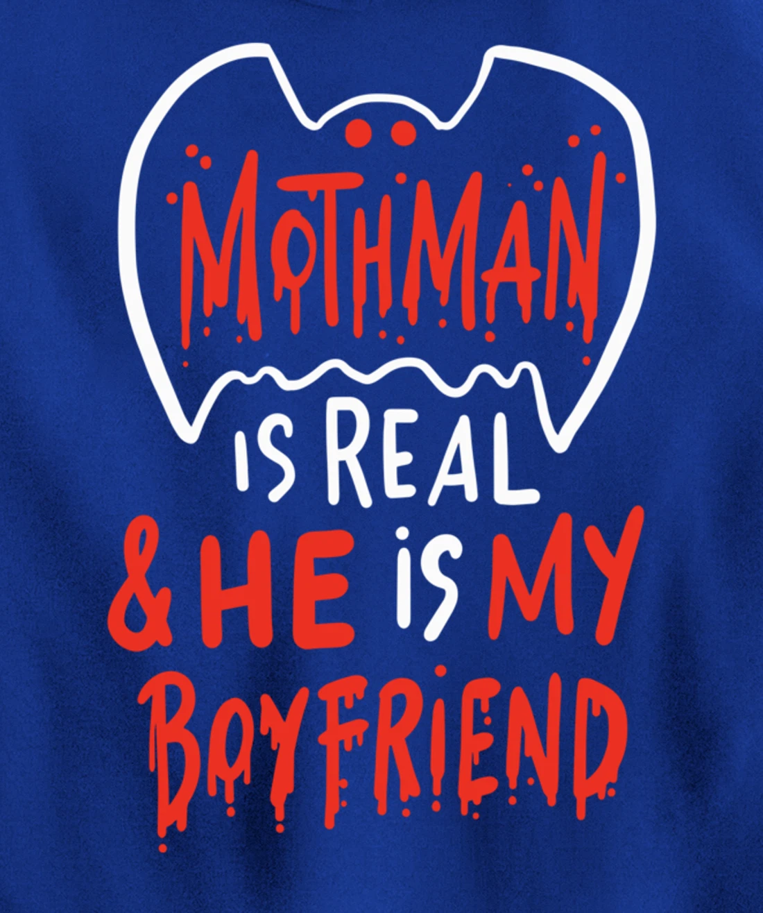 Mothman Design For Cryptid Lovers - Mothman Is My Boyfriend Pullover Hoodie