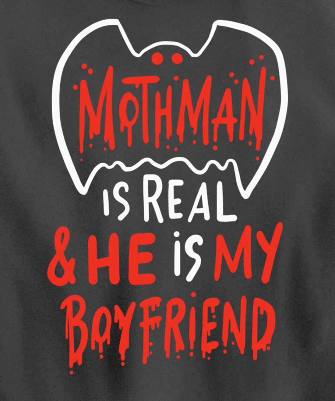 Mothman Design For Cryptid Lovers - Mothman Is My Boyfriend Pullover Hoodie