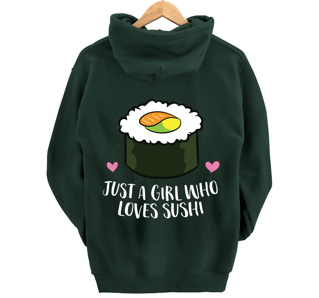 Japanese Sushi Just a Girl Who Loves Sushi Pullover Hoodie