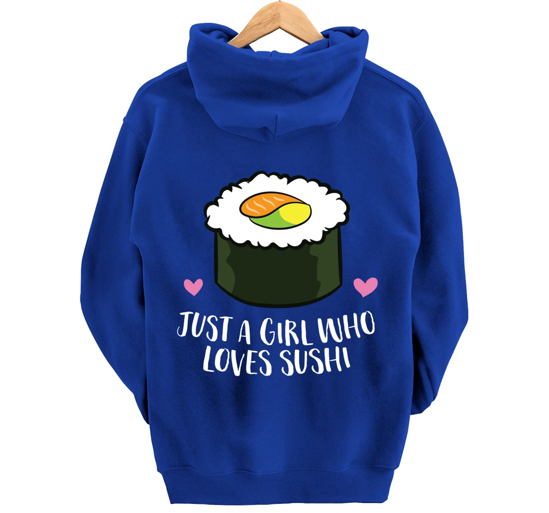 Japanese Sushi Just a Girl Who Loves Sushi Pullover Hoodie