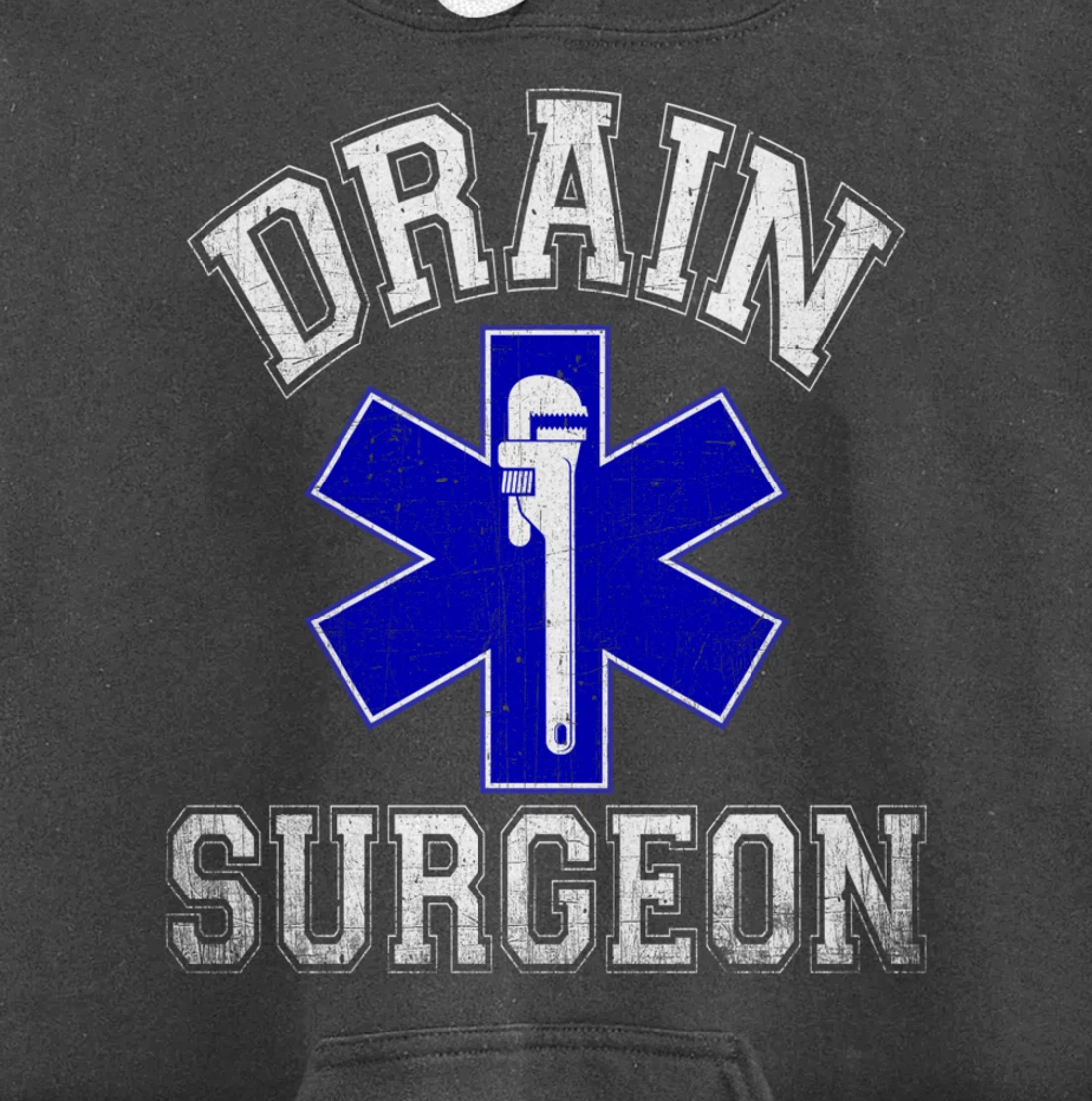 Drain Surgeon - Funny Plumber And Pipefitter Pullover Hoodie