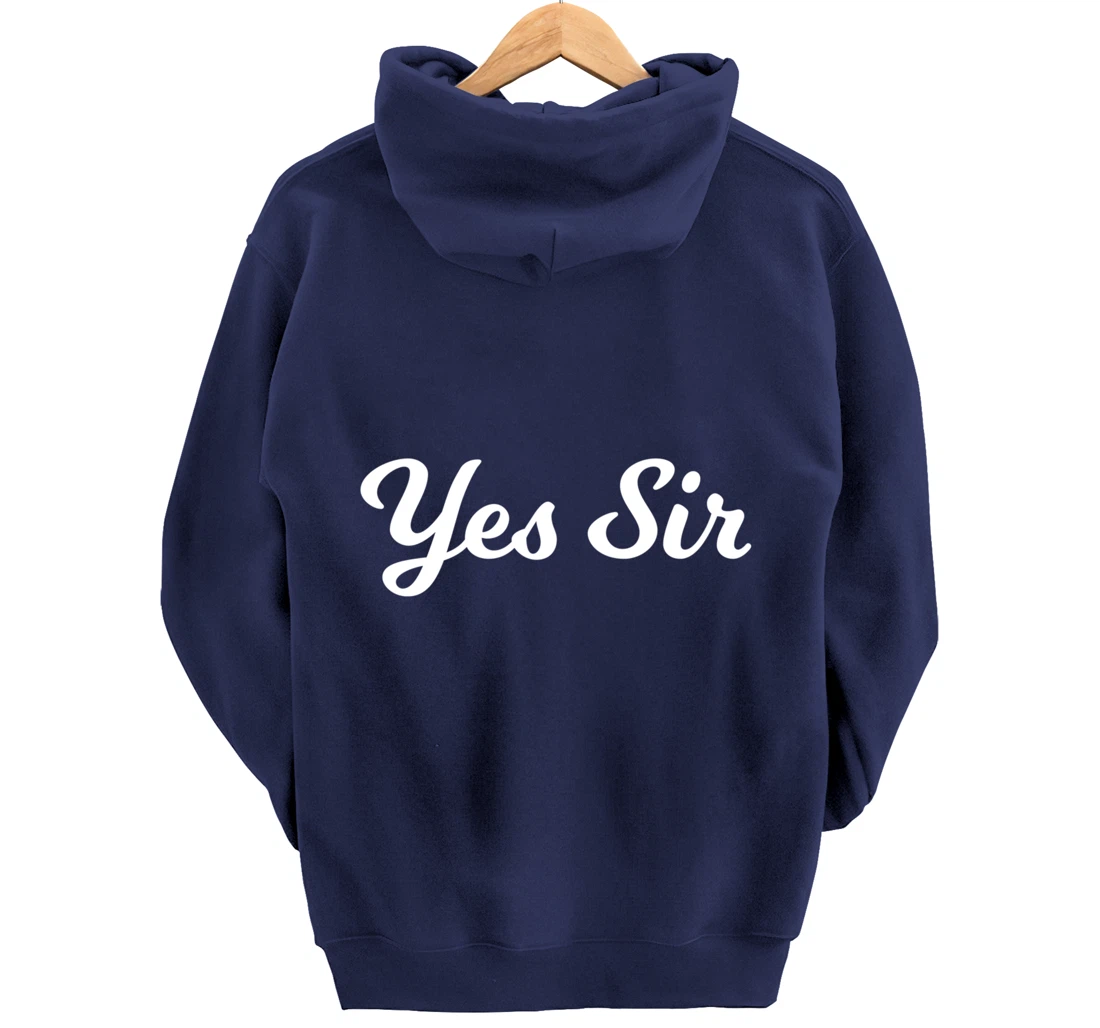 Fantasy Submissive Yes Sir Kinky Pullover Hoodie