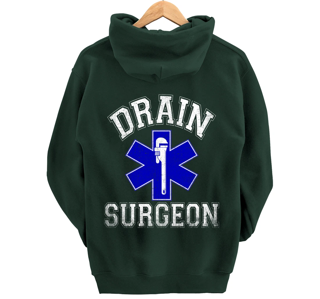 Drain Surgeon - Funny Plumber And Pipefitter Pullover Hoodie