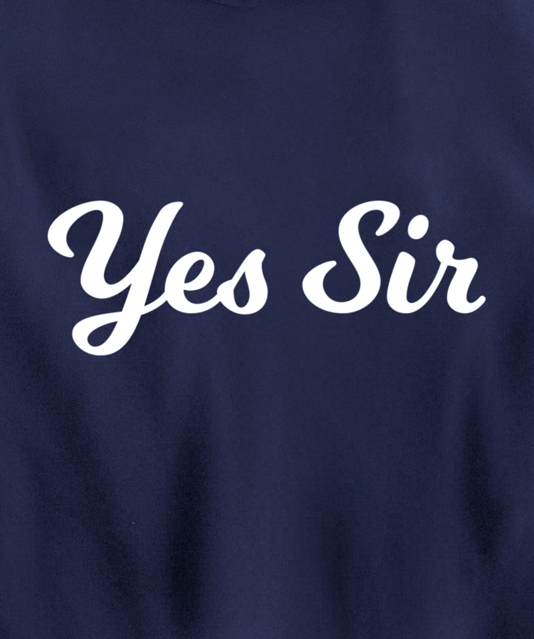 Fantasy Submissive Yes Sir Kinky Pullover Hoodie