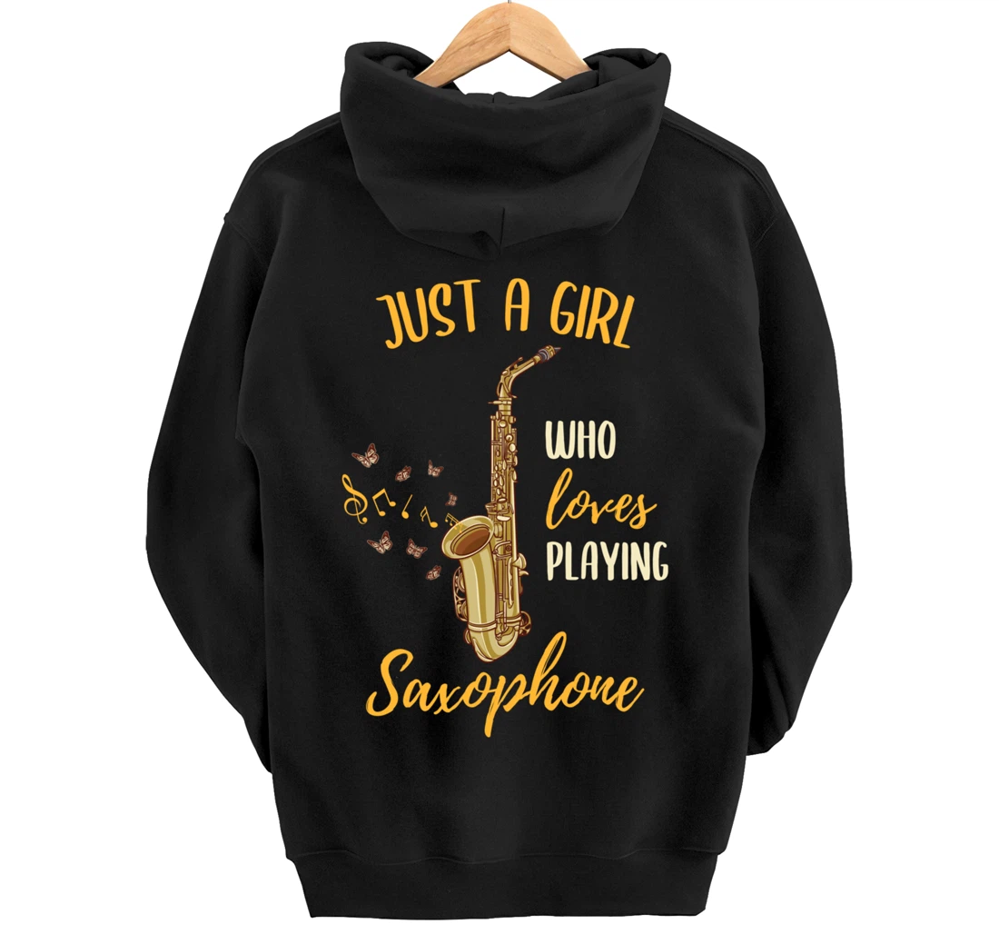 Just A Girl Who Loves Playing Saxophone Pullover Hoodie