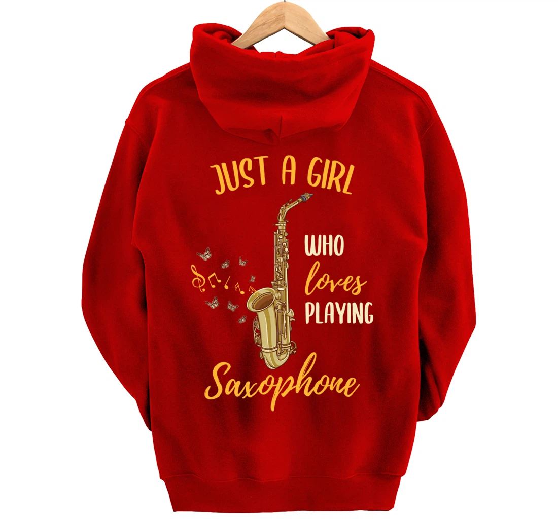 Just A Girl Who Loves Playing Saxophone Pullover Hoodie