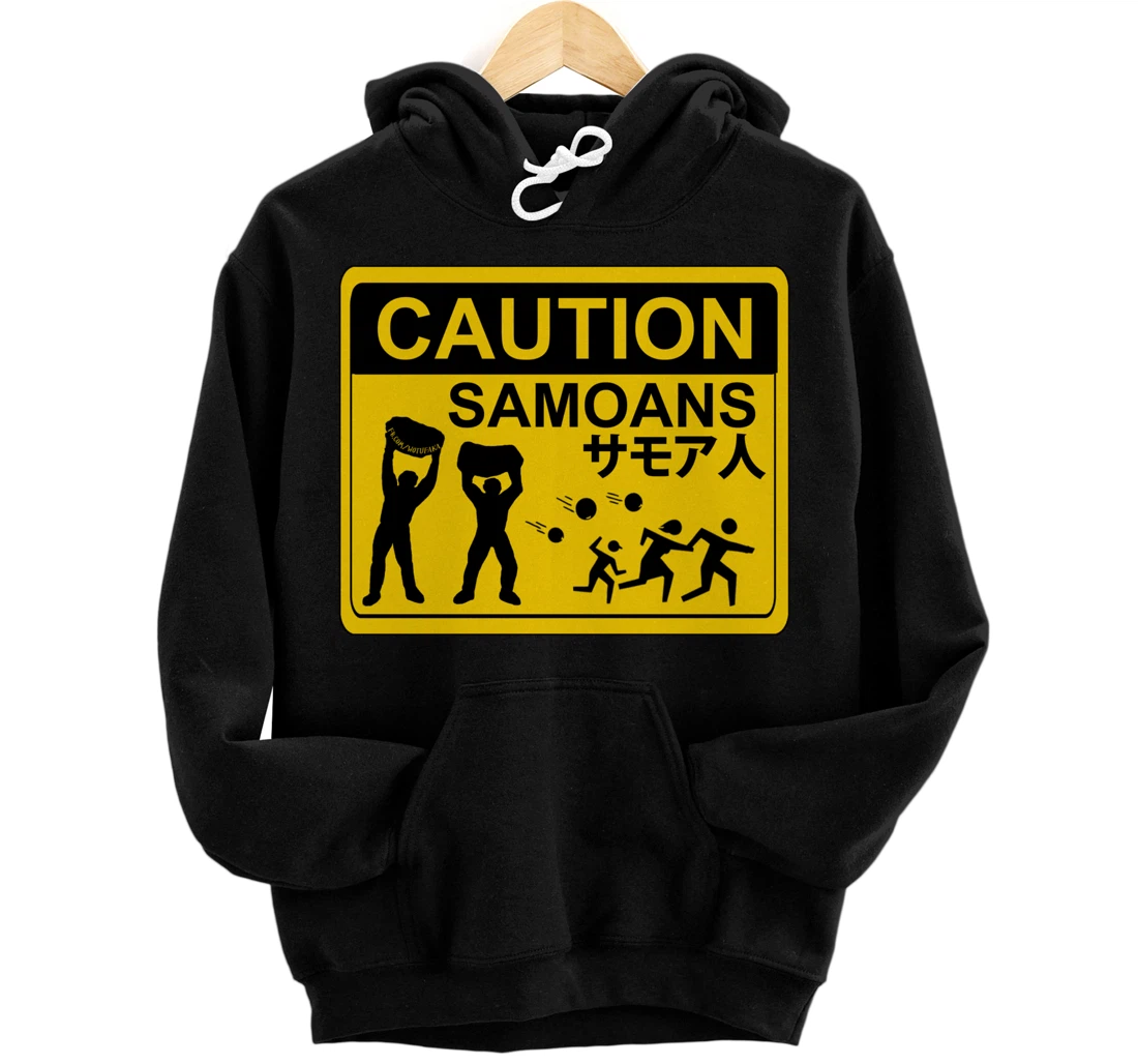 CAUTION SAMOANS by WOTUFAKA! Pullover Hoodie