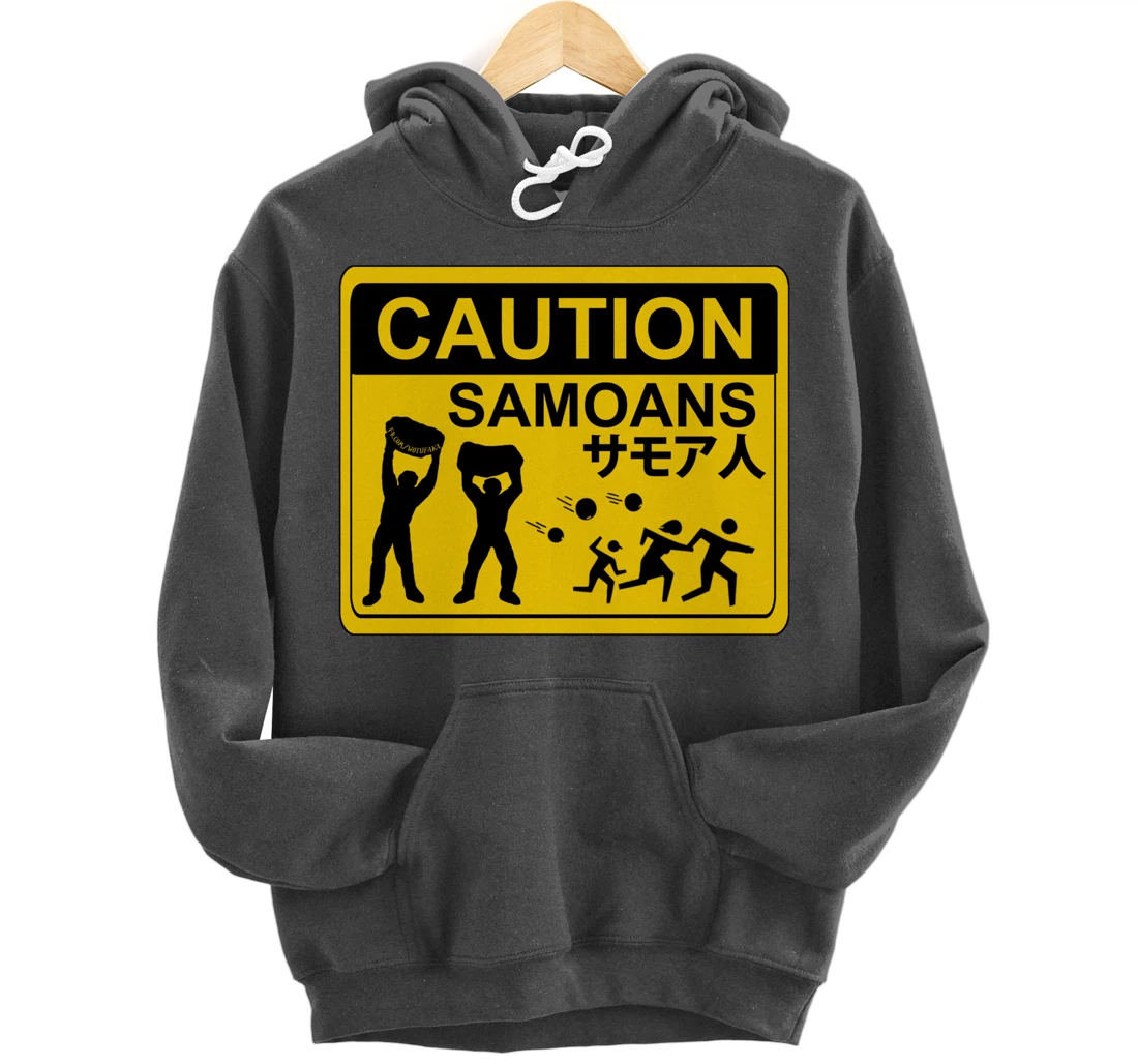 CAUTION SAMOANS by WOTUFAKA! Pullover Hoodie